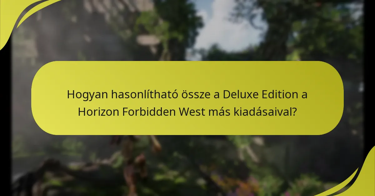 Mik azok a jogosultság-ellenőrzések a Horizon Forbidden West Deluxe Edition számára?