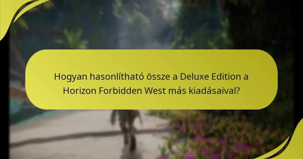 Hogyan igényelhetik a játékosok a Deluxe Edition bónuszaikat?