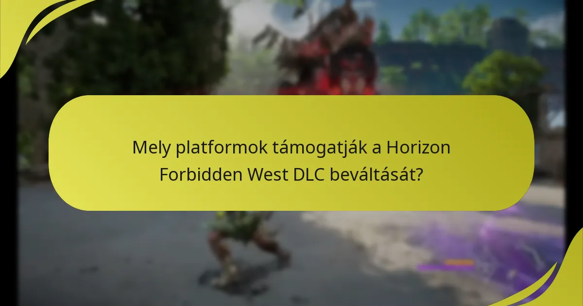 Milyen DLC tartalom érhető el a Horizon Forbidden West-hez?