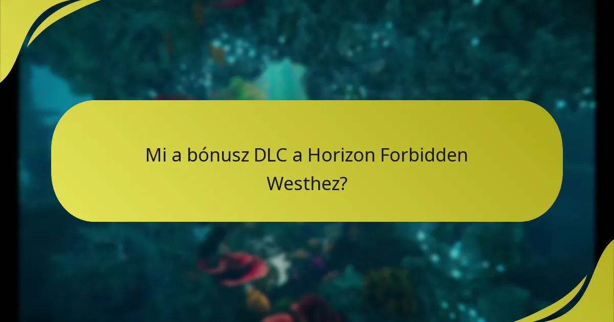 Hogyan tölthetem le a bónusz DLC-t a beváltás után?