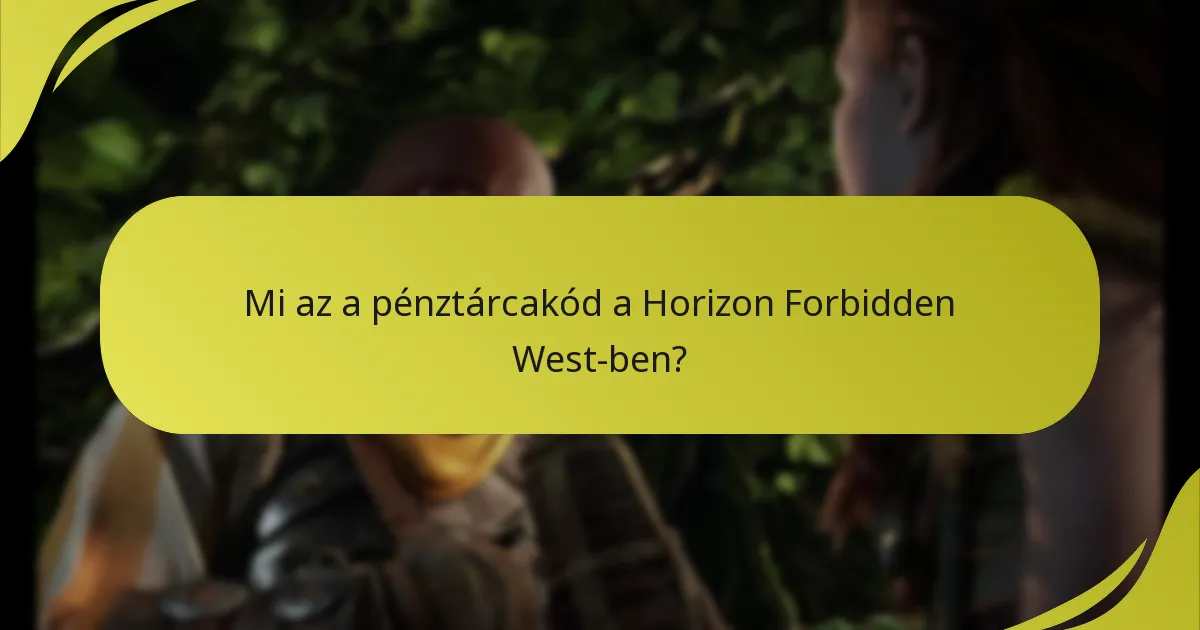 Hogyan vásárolhatok pénztárcakódokat a Horizon Forbidden West-hez?