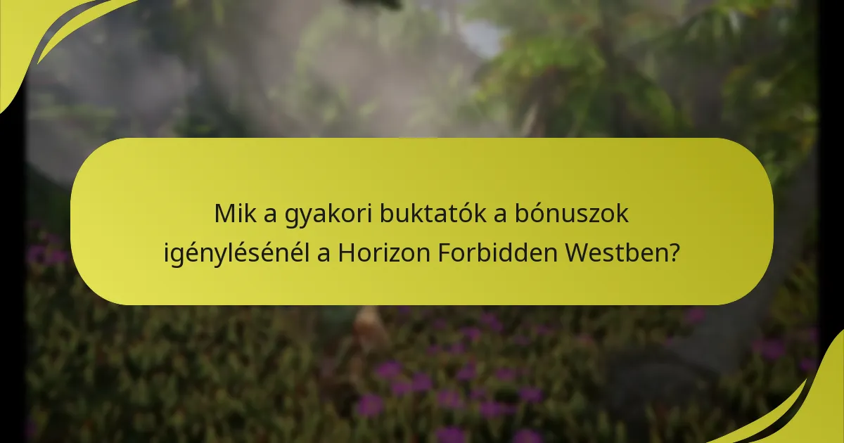 Hol találhatnak a játékosok támogatást a bónusz igénylési problémákhoz a Horizon Forbidden Westben?