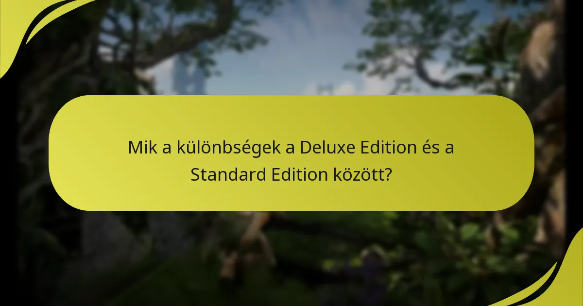 Hogyan válthatom be a Deluxe Edition bónuszait?