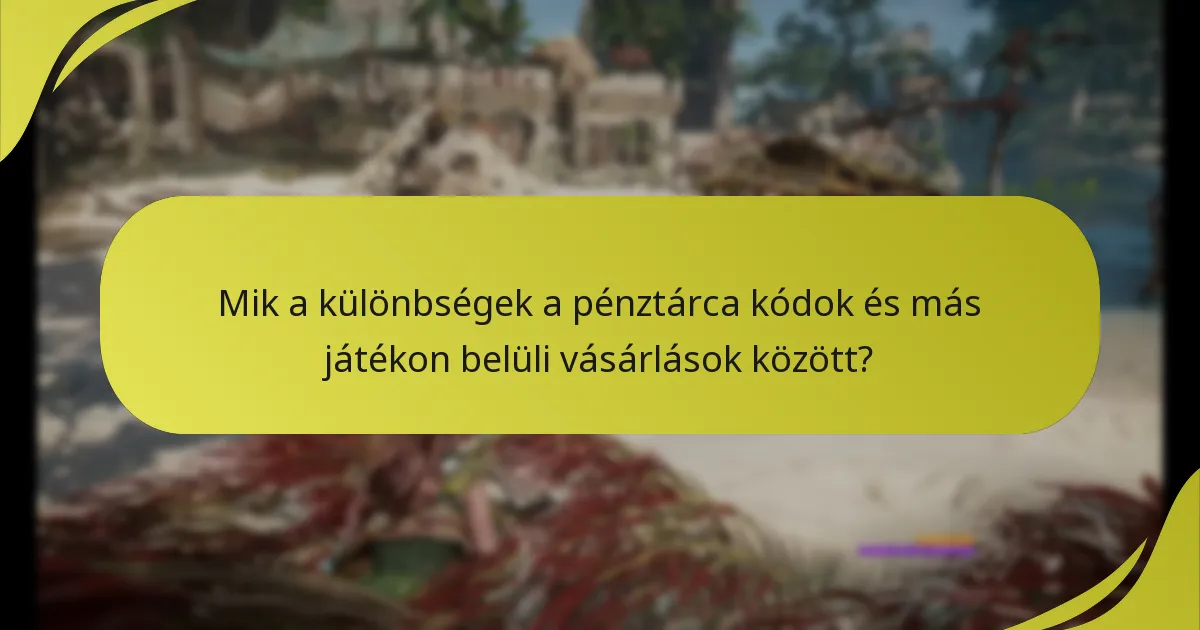 Mik a pénztárca kódok beváltásának jogosultsági kritériumai?