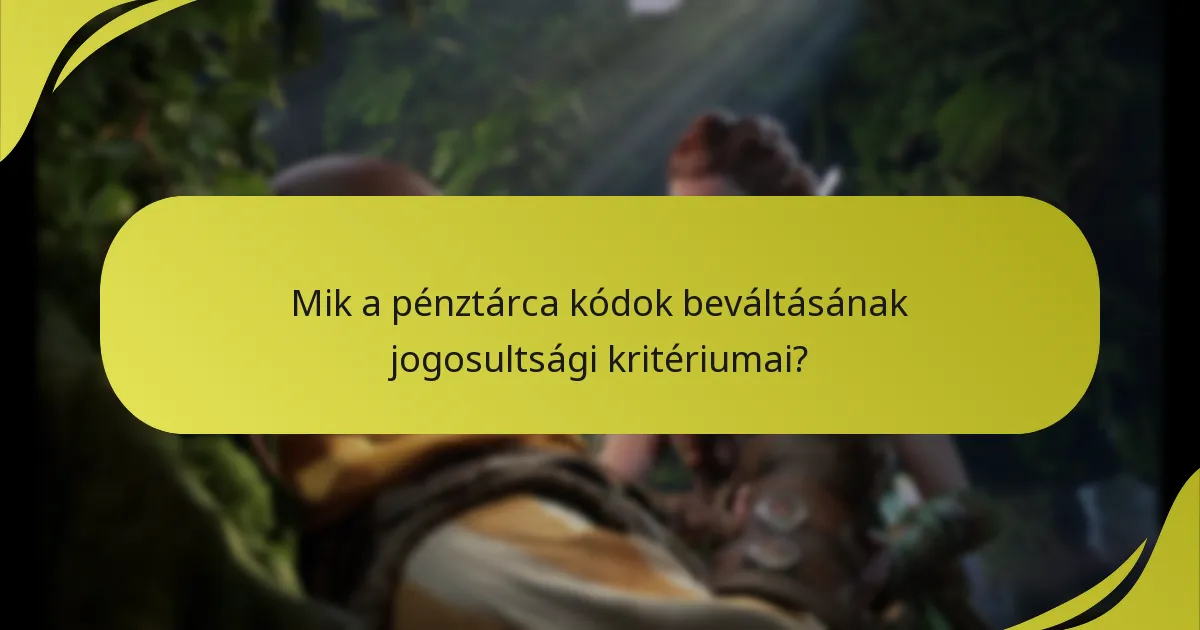 Milyen hibaelhárítási lépéseket tehetek, ha a pénztárca kód nem működik?