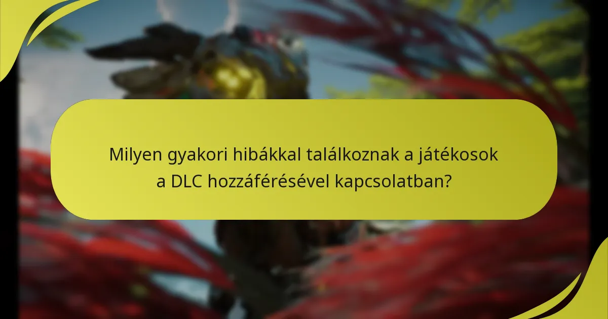 Mik a különbségek a DLC hozzáférésében a platformok között?